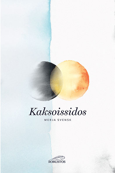 Merja Svensk: Kaksoissidos