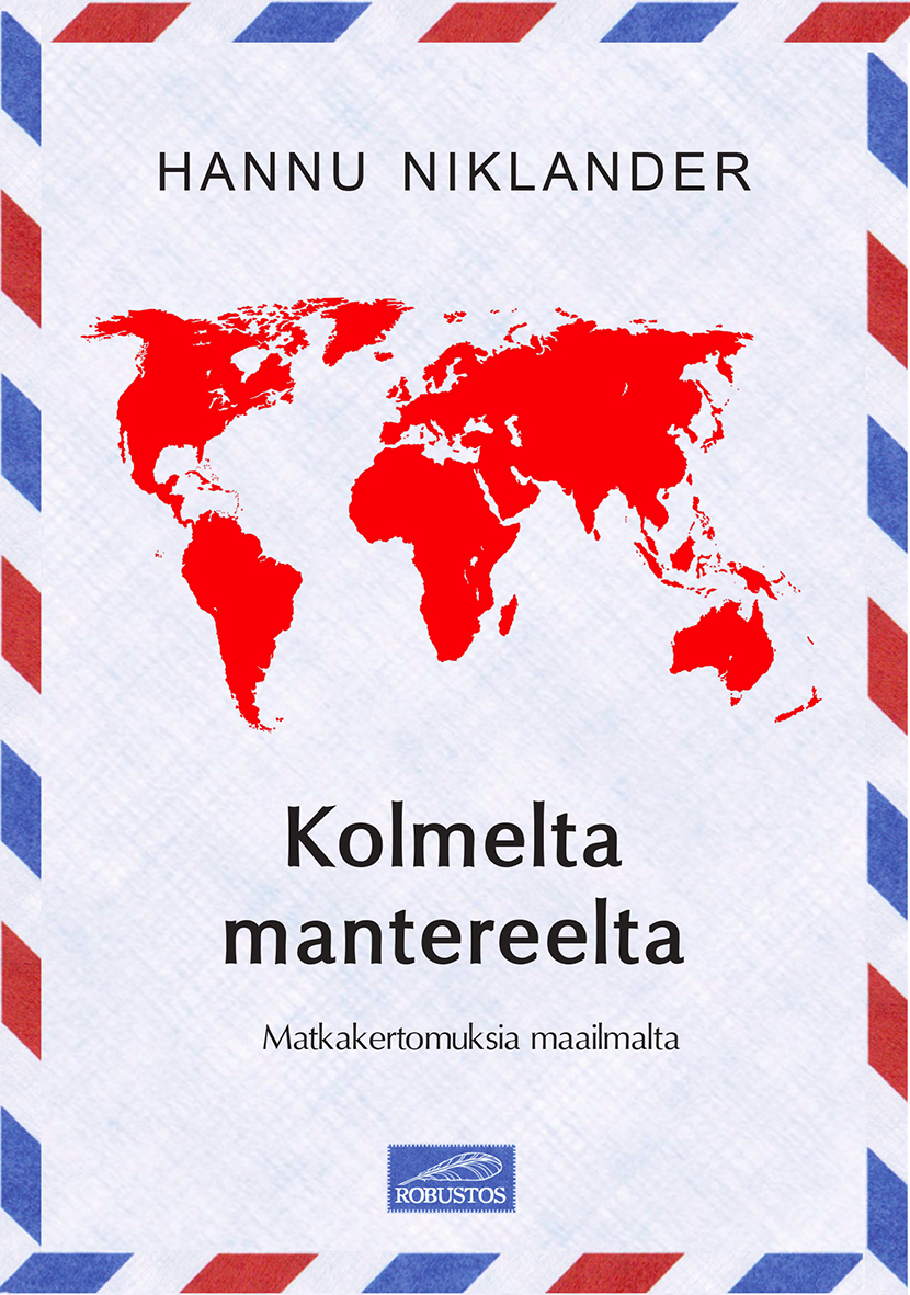 Hannu Niklander: Kolmelta mantereelta