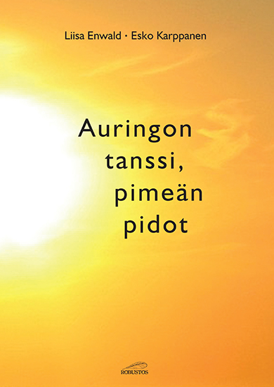 Enwald, Karppanen: Auringon tanssi, pimeän pidot