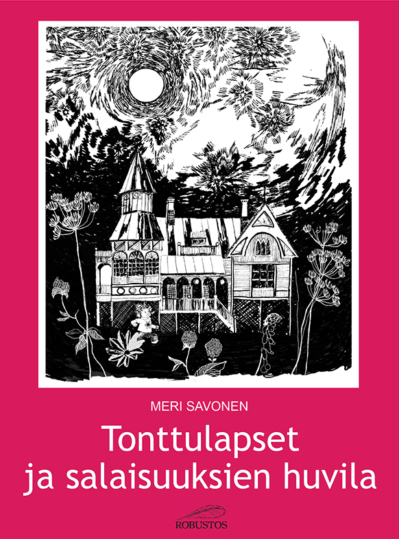 ROBUSTOS: Tonttulapset ja salaisuuksien huvila