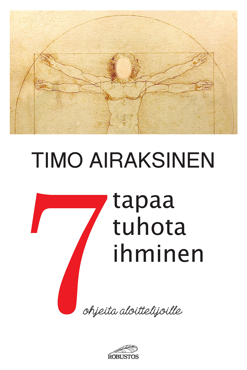 Timo Airaksinen: 7 tapaa tuhota ihminen