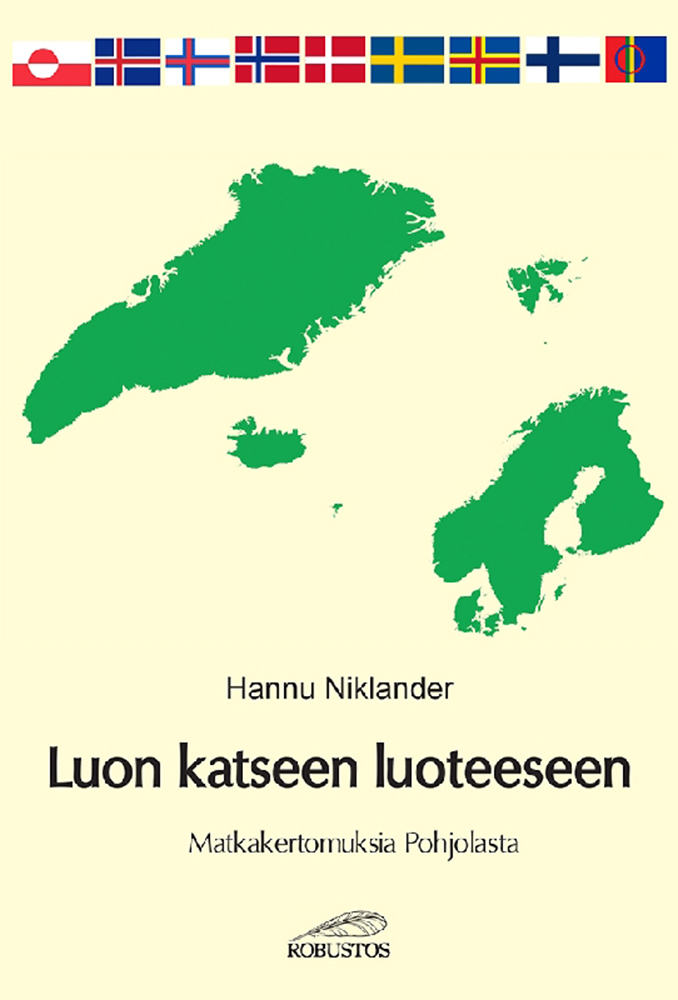 Hannu Niklander: Luon katseen luoteeseen